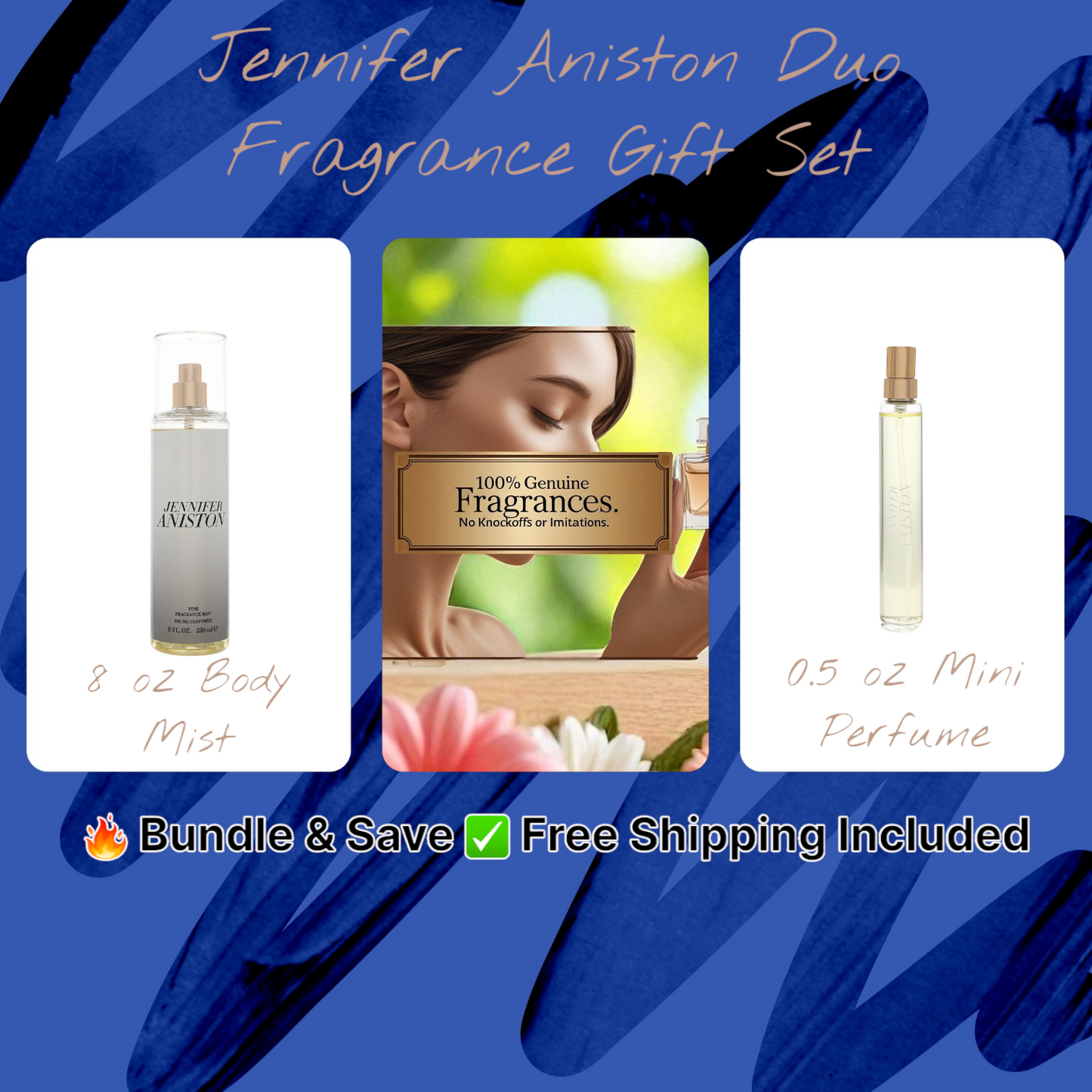 Promotional graphic for the Jennifer Aniston Duo Fragrance Gift Set featuring the 8 oz Body Mist and 0.5 oz Mini Perfume Spray. Includes a center trust banner reading “100% Genuine Fragrances – No Knockoffs or Imitations” and a callout bar below stating “🔥 Bundle & Save ✅ Free Shipping Included.” Product names are labeled above a rich blue artistic background, designed for TikTok, Shopify, and social ads.