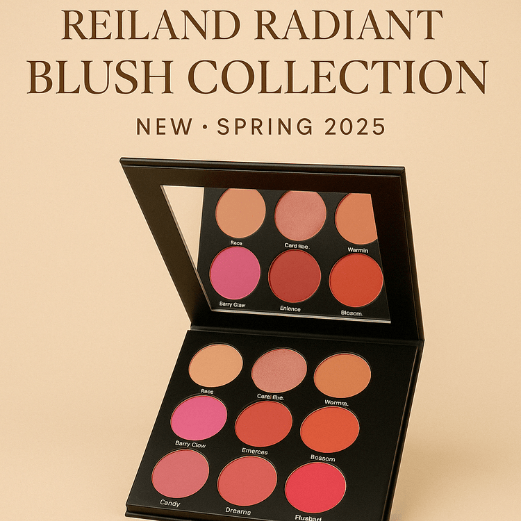 Reiland Radiant Blush Collection - Reiland Beauty Products, LLC